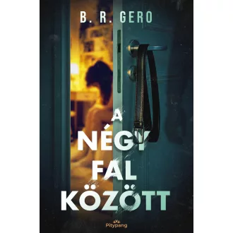 A négy fal között - B. R. Gero