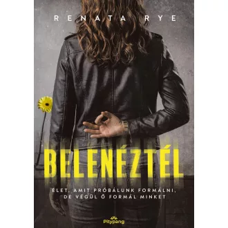 Belenéztél - Renata Rye