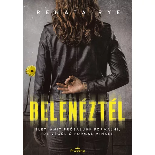 Belenéztél - Renata Rye