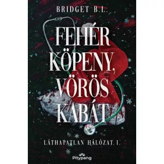 Fehér köpeny, vörös kabát - Bridget B. L.