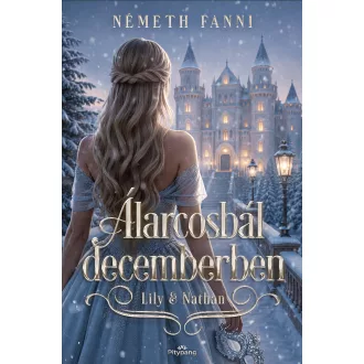 Álarcosbál decemberben - Németh Fanni