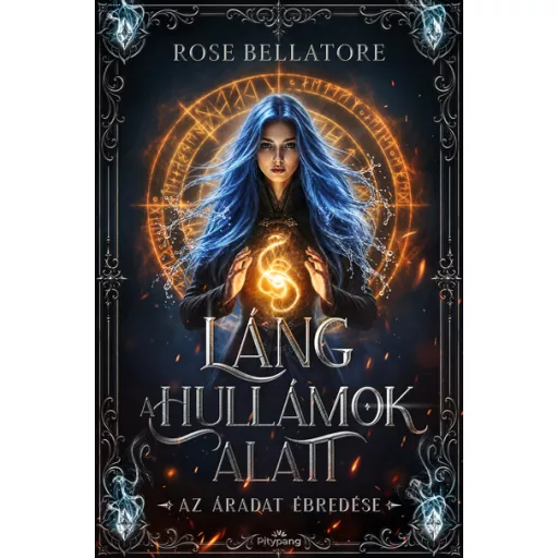 Láng a hullámok alatt - Rose Bellatore