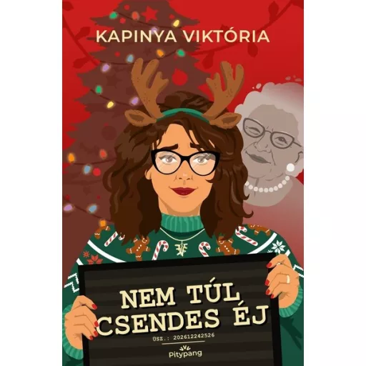 Nem túl csendes éj - Kapinya Viktória