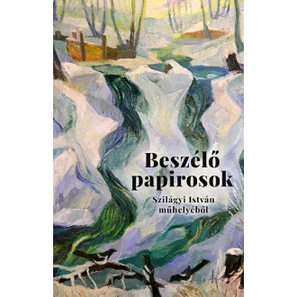 Beszélő papirosok - Szilágyi István