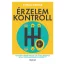 Érzelemkontroll - Ethan Kross
