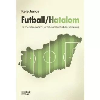 Futball / Hatalom - Kele János