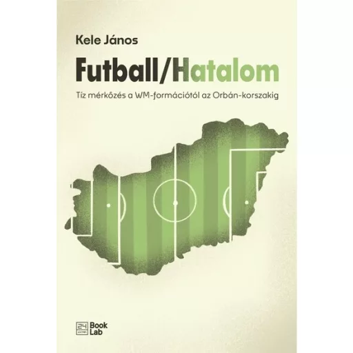 Futball / Hatalom - Kele János
