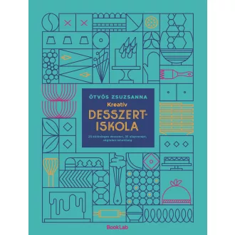 Kreatív desszertiskola - Ötvös Zsuzsanna