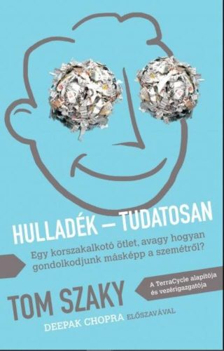 Hulladék - tudatosan