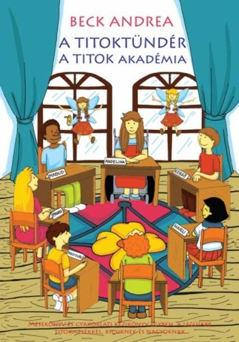 A Titoktündér - Titok akadémia - Beck Andrea