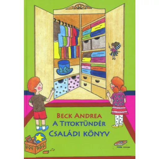 A Titoktündér - Családi Könyv - Beck Andrea