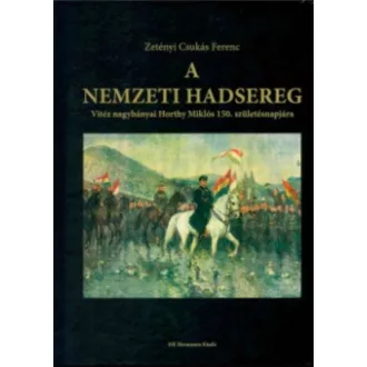 A nemzeti hadsereg - Zetényi Csukás Ferenc