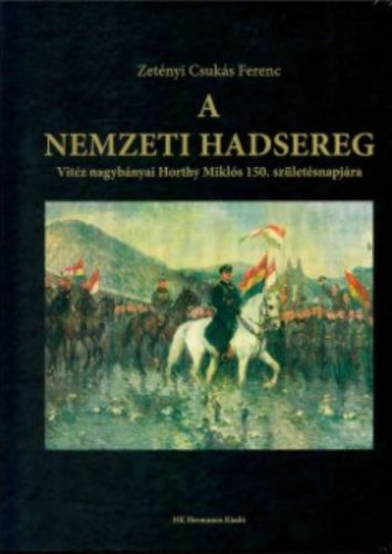 A nemzeti hadsereg - Zetényi Csukás Ferenc