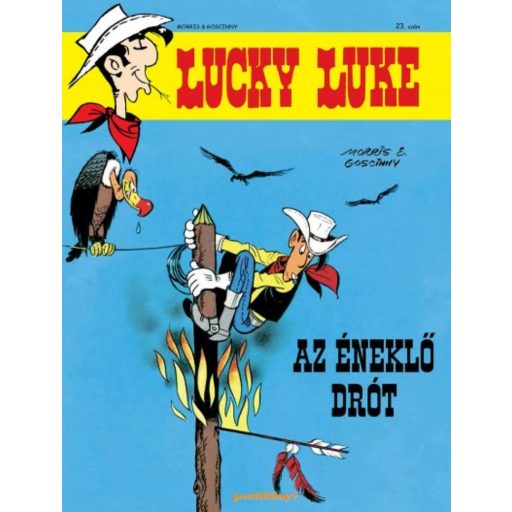 Lucky Luke 23. - Az éneklő drót - Képregény