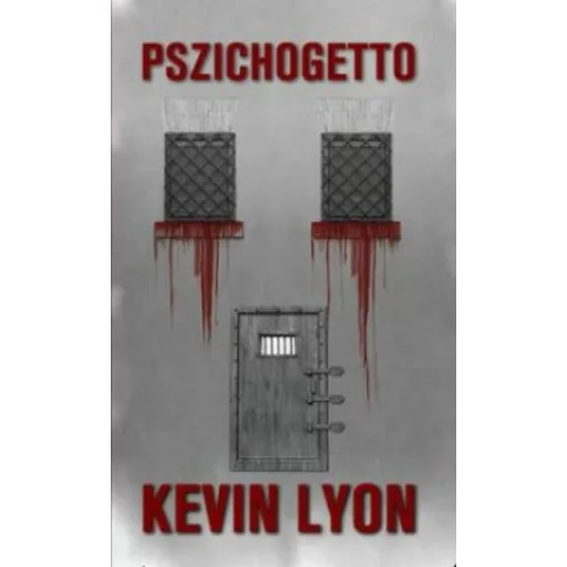 Pszichogetto - Kevin Lyon