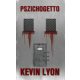 Pszichogetto - Kevin Lyon