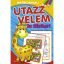 Utazz velem - Az állatkert