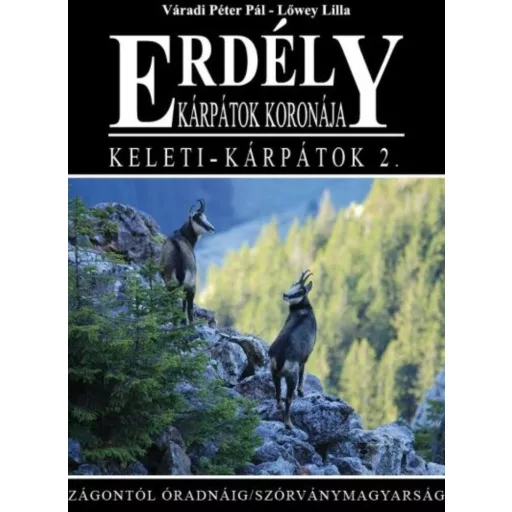 Erdély - Keleti-Kárpátok 2.