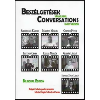   Beszélgetések vágatlanul - Conversations Uncut Version - Polgári Szilvia