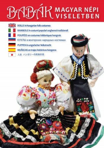 Babák magyar népi viseletben - 8 nyelvű