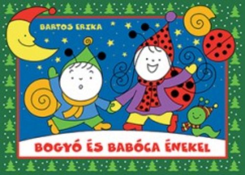 Bogyó és Babóca énekel - Bartos Erika