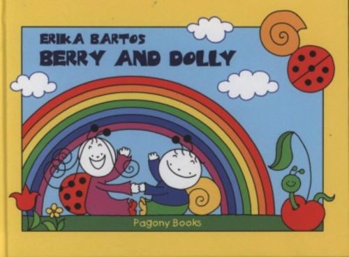 Berry and Dolly - Bogyó és Babóca /Angol (Erika Bartos)