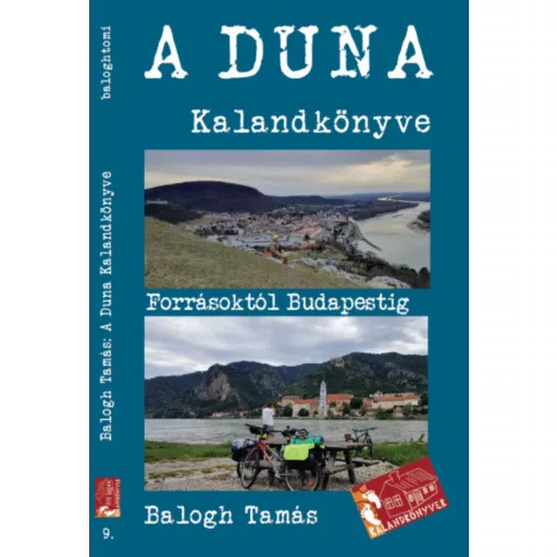 A Duna kalandkönyve - Balogh Tamás