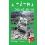 A Tátra kalandkönyve - Balogh Tamás
