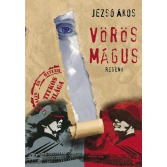 Vörös Mágus - Hitler és Sztálin titkos világa (Jezsó Ákos)