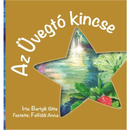 Az Üvegtó kincse (Bartyik Gitta)