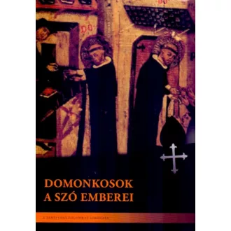 Domonkosok - A szó emberei (Kostecki Andrzej)