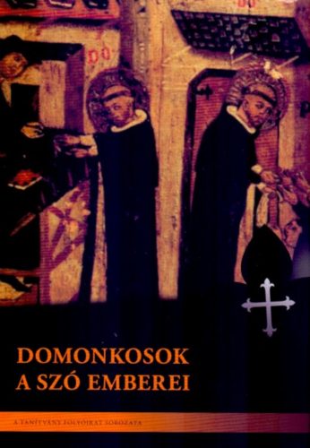 Domonkosok - A szó emberei (Kostecki Andrzej)