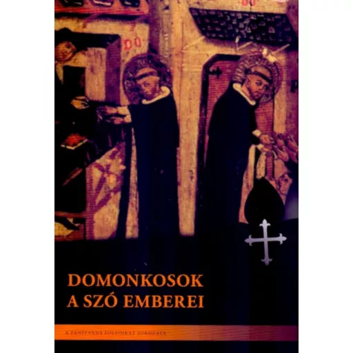 Domonkosok - A szó emberei (Kostecki Andrzej)