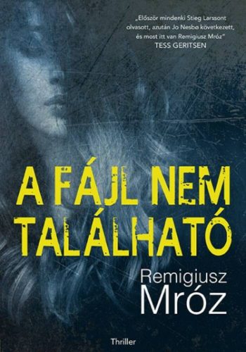 A fájl nem található (Remigiusz Mróz)