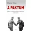 A paktum - Hitler és Sztálin gyilkos szövetsége 1939-1941 (Claudia Weber)
