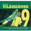 Világszámok III. rész - 9-esek (Hegyi Iván)