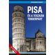Pisa és a toszkán tengerpart - Világvándor sorozat /QR-kódokkal! (Juszt Róbert)