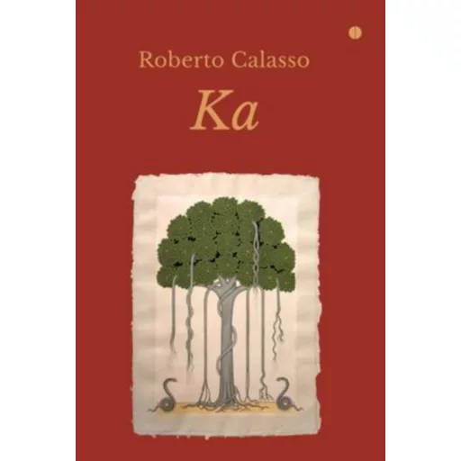 Ka - Roberto Calasso