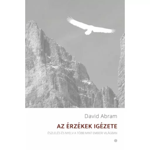 Az érzékek igézete - David Abram