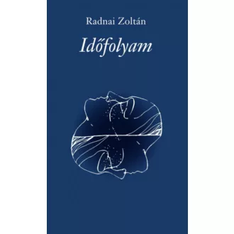 Időfolyam - Radnai Zoltán