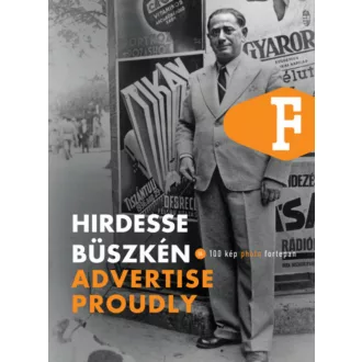   Hirdesse büszkén - Advertise Proudly - Legát Tibor - Sándor Dávid