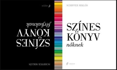 Színes könyv nőknek - Színes könyv férfiaknak - Schiffer Miklós