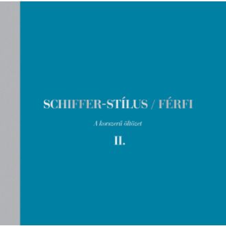 Schiffer-stílus / Férfi 2. - Schiffer Miklós
