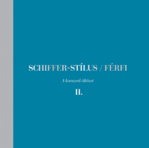 Schiffer-stílus / Férfi 2. - Schiffer Miklós