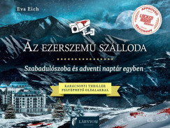 Az ezerszemű szálloda - Szabadulószoba és adventi naptár egyben - Eva Eich