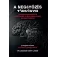 A meggyőzés törvényei - Dr. Újszászi Bogár László