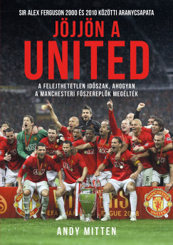 Jöjjön a United - Andy Mitten