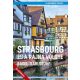 Strasbourg és a Rajna völgye – Basel-Karlsruhe - Világvándor sorozat QR-kódokkal (Juszt Róbert)