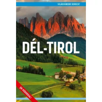 Dél-Tirol - Világvándor sorozat QR-kódokkal (Juszt Róbert)