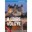 A Loire völgye - Juszt Róbert